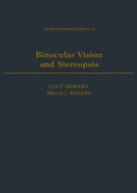 Binocular Vision and Stereopsis