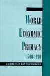 World Economic Primacy: 1500-1990