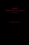 Race: The History of an Idea in America