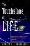 Touchstone of Life: Molecular Information, Cell Communication, and the Foundations of Life