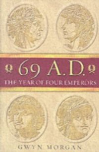 69 AD: The Year of Four Emperors