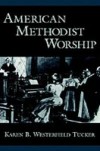 American Methodist Worship
