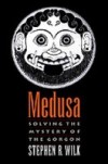 Medusa: Solving the Mystery of the Gorgon
