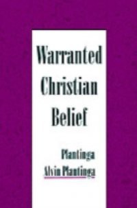 Warranted Christian Belief