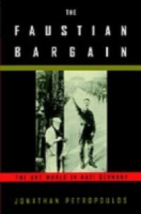 Faustian Bargain: The Art World in Nazi Germany