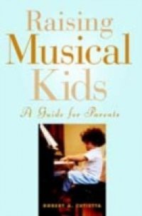 Raising Musical Kids: A Guide for Parents