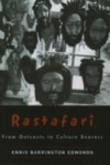 Rastafari: From Outcasts to Culture Bearers