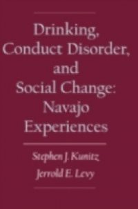 Drinking, Conduct Disorder, and Social Change: Navajo Experiences