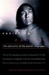 Vanishing Voices: The Extinction of the Worlds Languages
