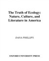 Truth of Ecology: Nature, Culture, and Literature in America