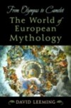 From Olympus to Camelot: The World of European Mythology
