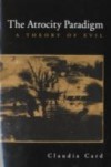 Atrocity Paradigm: A Theory of Evil