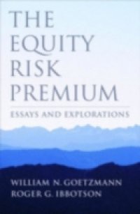 Equity Risk Premium: Essays and Explorations