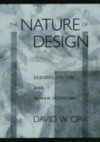 Nature of Design: Ecology, Culture, and Human Intention