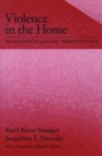 Violence in the Home: Multidisciplinary Perspectives