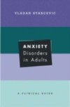Anxiety Disorders in Adults