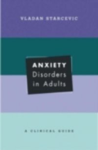 Anxiety Disorders in Adults