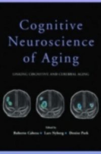 Cognitive Neuroscience of Aging