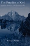 Paradise of God: Renewing Religion in an Ecological Age