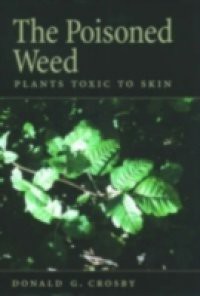 Poisoned Weed: Plants Toxic to Skin