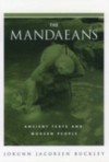 Mandaeans: Ancient Texts and Modern People
