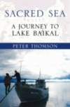 Sacred Sea: A Journey to Lake Baikal