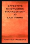 Effective Knowledge Management for Law Firms