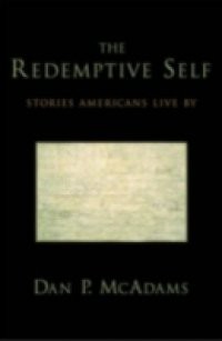 Redemptive Self Stories Americans Live By