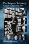 Reign of Relativity: Philosophy in Physics 1915-1925