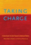 Taking Charge: A School-Based Life Skills Program for Adolescent Mothers