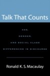 Talk that Counts: Age, Gender, and Social Class Differences in Discourse