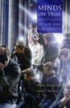 Minds on Trial: Great Cases in Law and Psychology