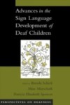 Advances in the Sign Language Development of Deaf Children