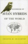 Handbook of Avian Hybrids of the World