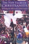 New Faces of Christianity: Believing the Bible in the Global South