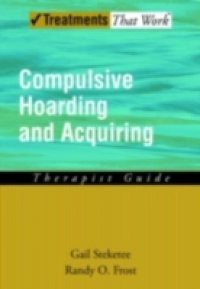 Compulsive Hoarding and Acquiring