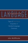 Language Interrupted: Signs of Non-Native Acquisition in Standard Language Grammars
