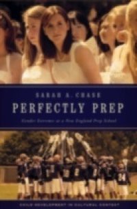Perfectly Prep: Gender Extremes at a New England Prep School