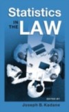 Statistics in the Law: A Practitioner's Guide, Cases, and Materials