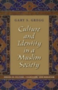 Culture and Identity in a Muslim Society