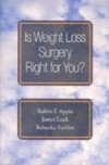 Is Weight Loss Surgery Right for You?