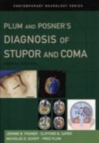Plum and Posners Diagnosis of Stupor and Coma