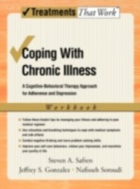 Coping with Chronic Illness: A Cognitive-Behavioral Approach for Adherence and Depression