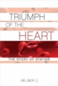 Triumph of the Heart: The Story of Statins