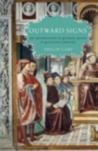 Outward Signs: The Powerlessness of External Things in Augustines Thought