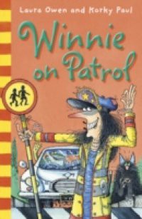 Winnie on Patrol