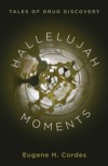 Hallelujah Moments: Tales of Drug Discovery