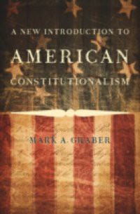 New Introduction to American Constitutionalism