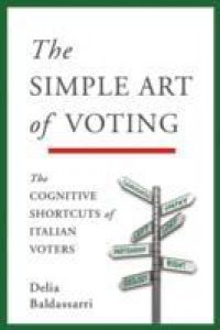 Simple Art of Voting: The Cognitive Shortcuts of Italian Voters