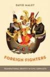 Foreign Fighters: Transnational Identity in Civil Conflicts